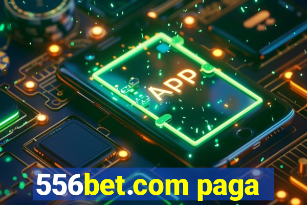 556bet.com paga